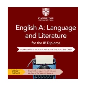 English A: Language and Literature for the IB Diploma Cambridge Elevate Teacher's Resource Access Card | David McIntyre, Tim Pruzinsky (ISBN: 9781108724524)