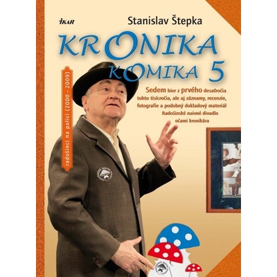 Kronika komika 5 - Stanislav Štepka