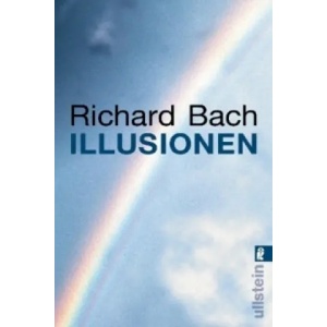 Illusionen | Richard Bach (ISBN: 9783548221175)