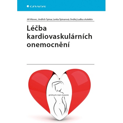 Léčba kardiovaskulárních onemocnění - Vítovec, Špinar