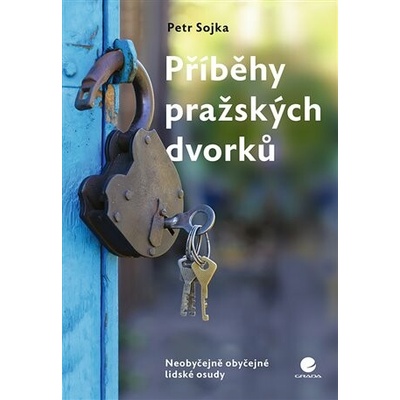 Příběhy pražských dvorků