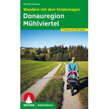 Wandern mit dem Kinderwagen Donauregion - Mühlviertel