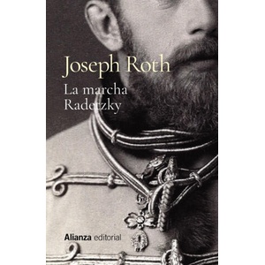 La marcha Radetzky | JOSEPH ROTH (2022)