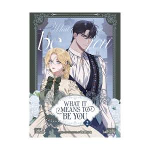 What It Means to Be You (Comic) Vol. 2 (ISBN: 9798893737943)