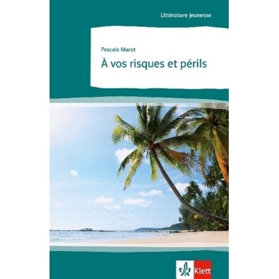 A vos risques et périls