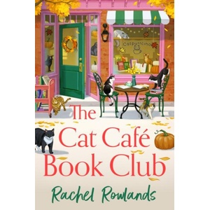 Cat Cafe Book Club | Rachel Rowlands (ISBN: 9781399752039)