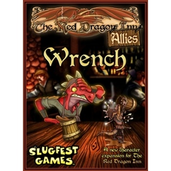Slugfest Games Red Dragon Inn Allies: Wrench