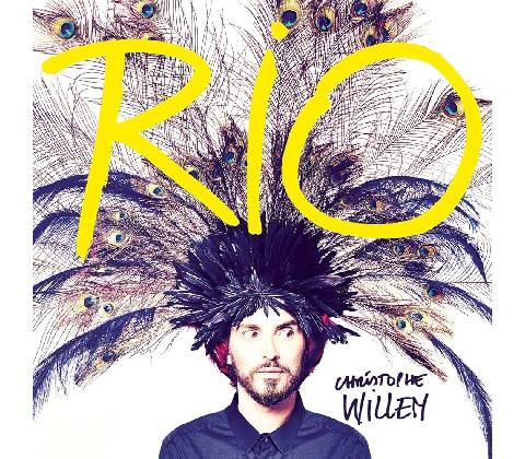 Rio - Christophe Willem CD