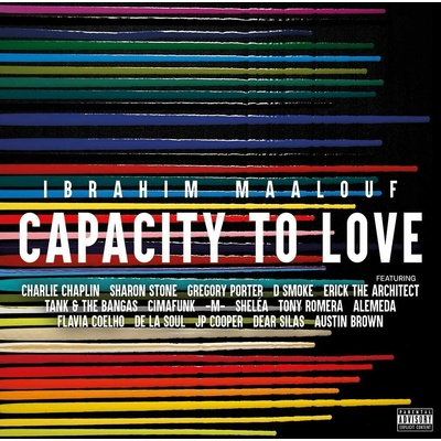 MAALOUF, IBRAHIM - CAPACITY TO LOVE LP