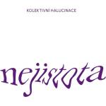 Supraphon Kolektivní Halucinace: Nejistota - CD (070964)