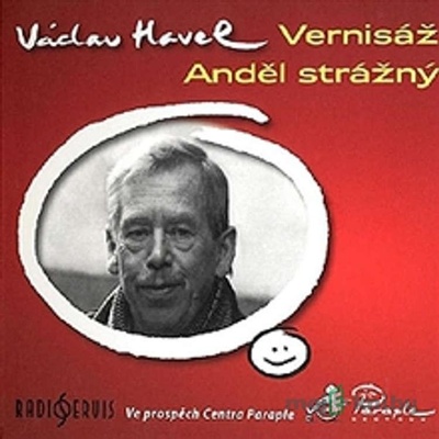Vernisáž / Anděl strážný - Václav Havel