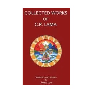Collected Works of C. R. Lama | James Low (2013)