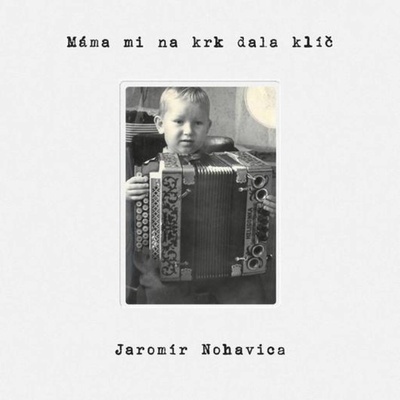 Jaromír Nohavica - Máma mi dala na krk klíč LP