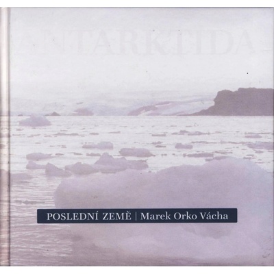 Poslední země - Vácha Marek Orko