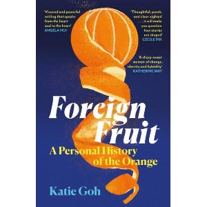 Foreign Fruit (ISBN: 9781837261178)