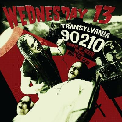 Wednesday 13 - Transylvania 90210 Songs Of Death, Dying, And The Dead LP
