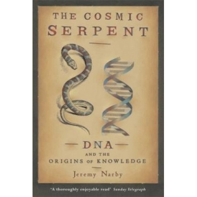 Cosmic Serpent - Narby Jeremy
