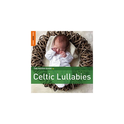 V/A - Rough Guide To Celtic Lullabies CD