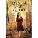 Jménem mojí sestry