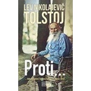 Proti- Lev Nikolajevič Tolstoj