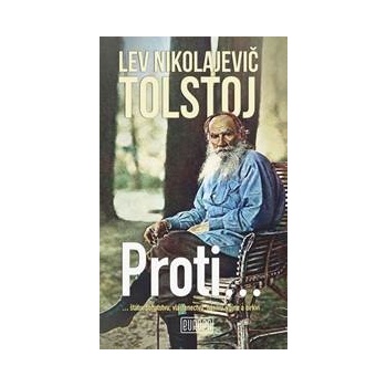 Proti- Lev Nikolajevič Tolstoj