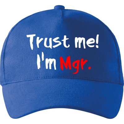 Trust me I´m Mgr. / Ver mi som Magister. so zahnutým šiltom a látkovou sponou Kráľovská modrá