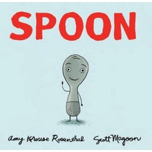 Amy Krouse Rosenthal,Scott Magoon - Spoon