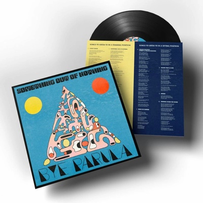 Bye Parula - SOMETHING OUT OF NOTHING LP
