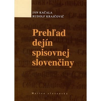 Prehľad dejín spisovnej slovenčiny