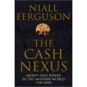 Cash Nexus | Niall Ferguson (ISBN: 9780140293333)