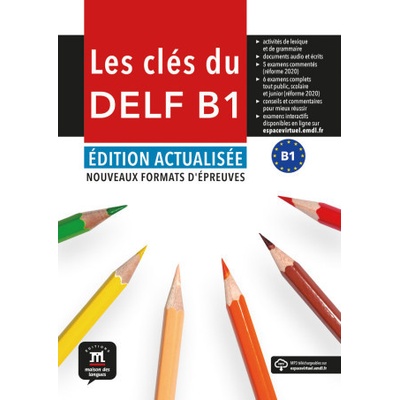 Les Clés du nouveau DELF B1. Éd. actualisée - Livre de l'élève