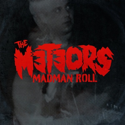 Madman roll - The Meteors LP