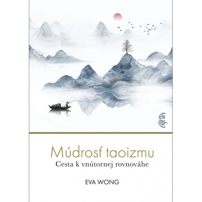 Múdrosť taoizmu - Wong Eva