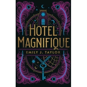 Hotel Magnifique | Emily J. Taylor (ISBN: 9781782693499)