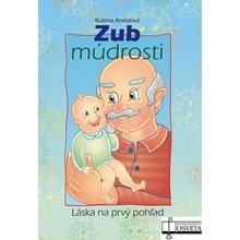 Zub múdrosti - Ružena Anďalová; Ján Vrabec