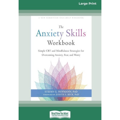 The Anxiety Skills Workbook | Stefan G. Hofmann
