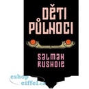 Rushdie Salman: Děti půlnoci Kniha