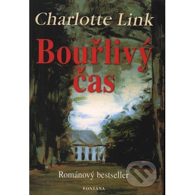Bouřlivý čas - Charlotte Link