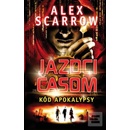 Kód apokalypsy - Alex Scarrow