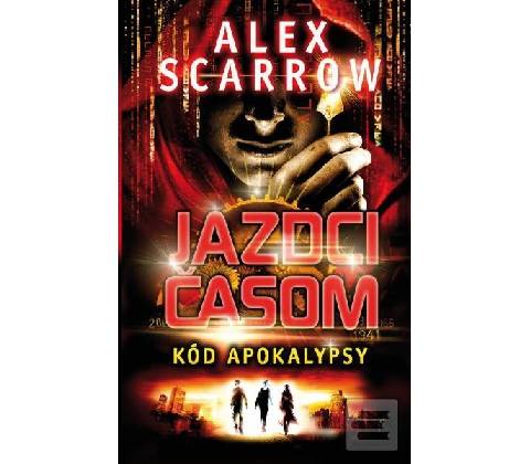 Kód apokalypsy - Alex Scarrow