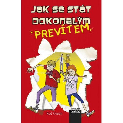 Jak se stát dokonalým prevítem - Rod Green