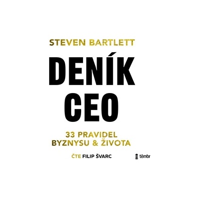 Deník CEO: 33 pravidel byznysu a života