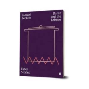 Dante and the Lobster | Samuel Beckett (ISBN: 9780571351800)