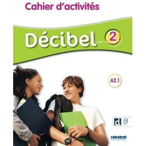 Décibel 2 niv. A2.1 - Cahier + didierfle. app (ISBN: 9782278111985)