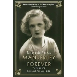 Manderley Forever | Tatiana de Rosnay (ISBN: 9781760632045)