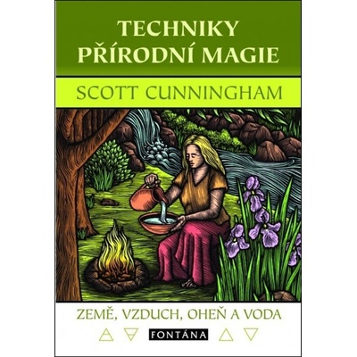 Techniky přírodní magie - Cunningham Scott
