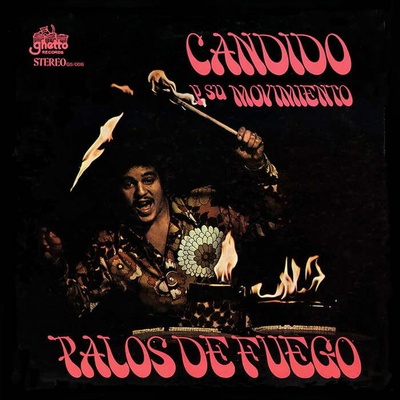 CANDIDO Y SU MOVIMIENTO - PALOS DE FUEGO 1 LP
