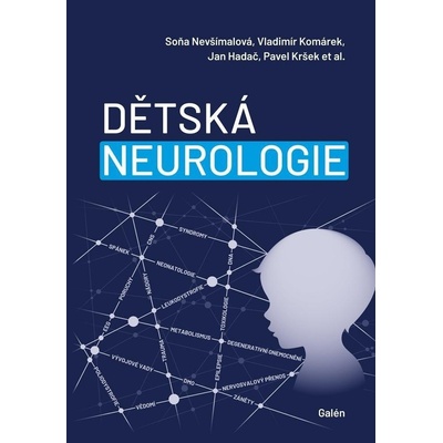 Dětská neurologie - Soňa Nevšímalová, Vladimír Komárek