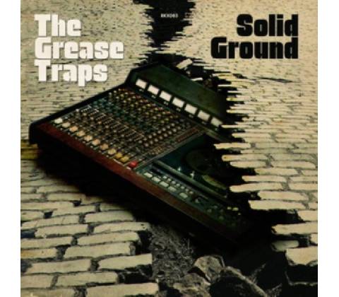 Grease Traps - Solid Ground CD