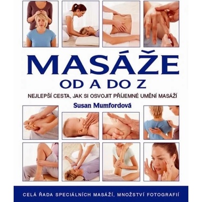 Masáže od A do Z Susan Mumford